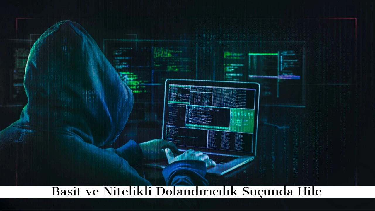 Dolandırıcılık Suçunda Hile